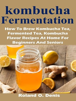 cover image of kombucha Fermentation